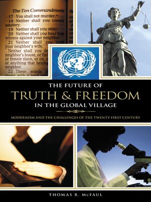 cover image of The Future of Truth and Freedom in the Global Village